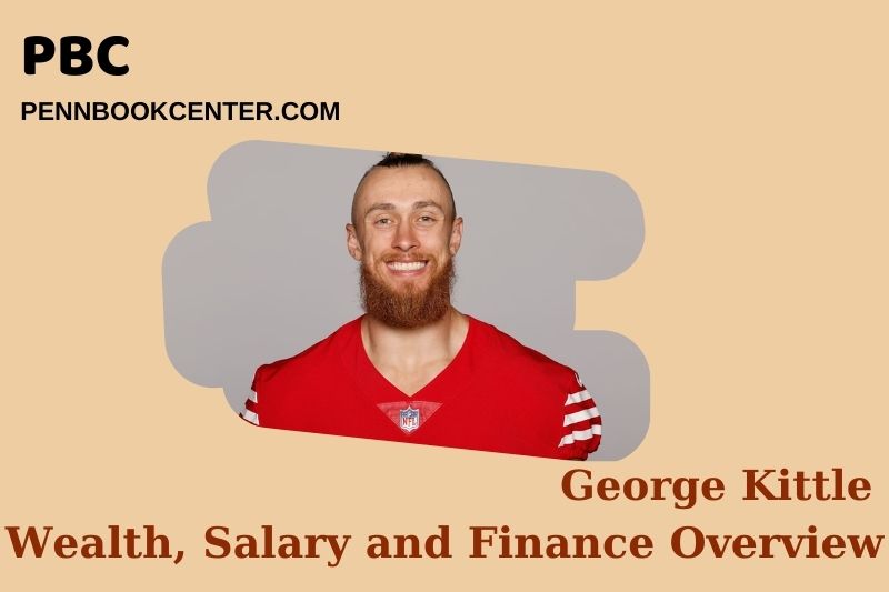 George Kittle Wealth Salary and Financial Overview 5 George Kittle Wealth, Salary and Financial Overview