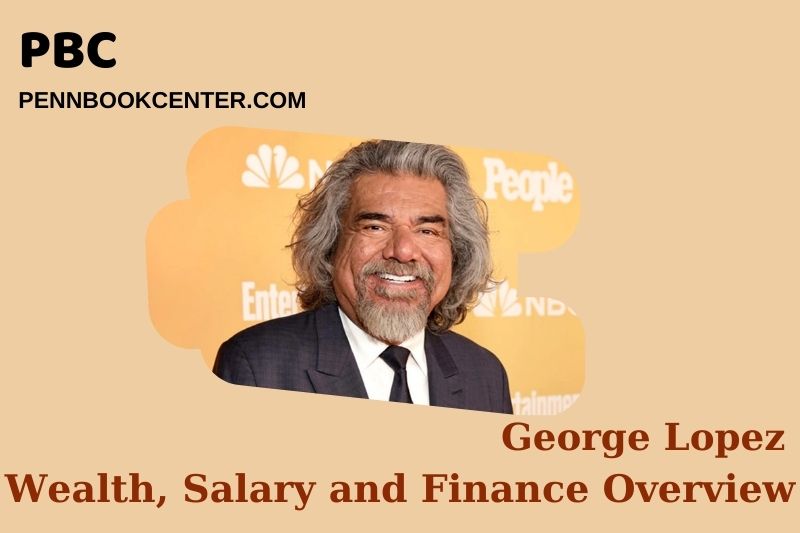 George Lopez Wealth, Salary and Financial Overview