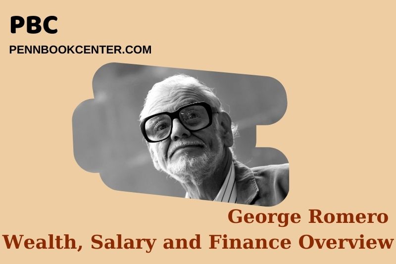 George Romero Wealth Salary and Financial Overview 5 George Romero Wealth, Salary and Financial Overview
