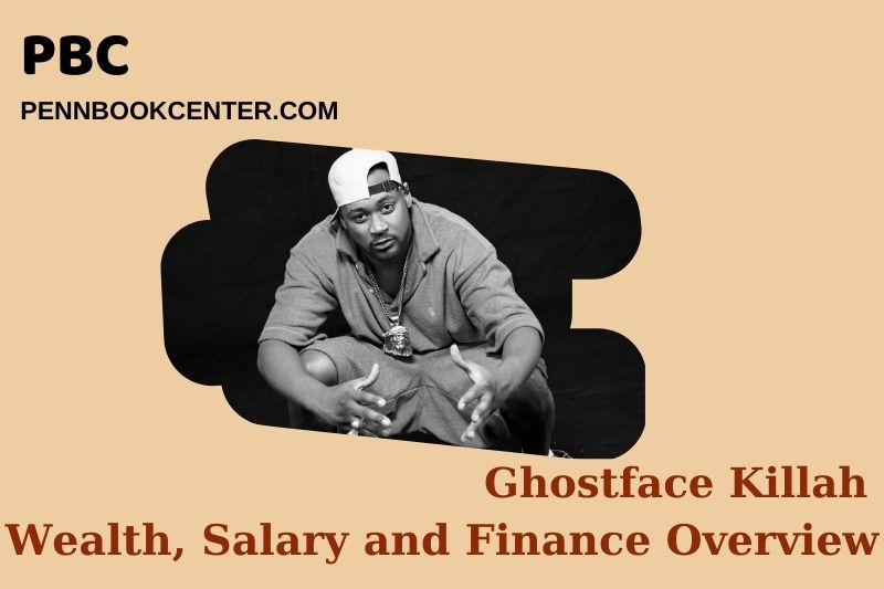 Ghostface Killah Wealth, Salary and Financial Overview