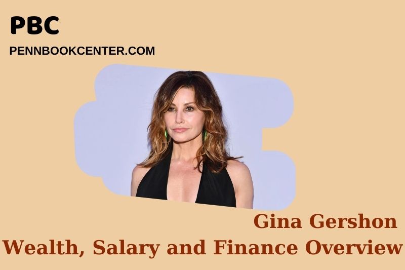 Gina Gershon Wealth Salary and Financial Overview 5 Gina Gershon Wealth, Salary and Financial Overview