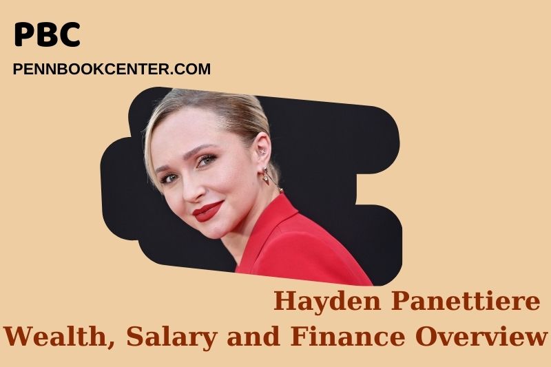 Hayden Panettiere Wealth Salary and Financial Overview 5 Hayden Panettiere Wealth, Salary and Financial Overview