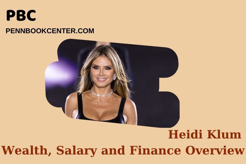 Heidi Klum Wealth Salary and Financial Overview 5 Heidi Klum Wealth, Salary and Financial Overview