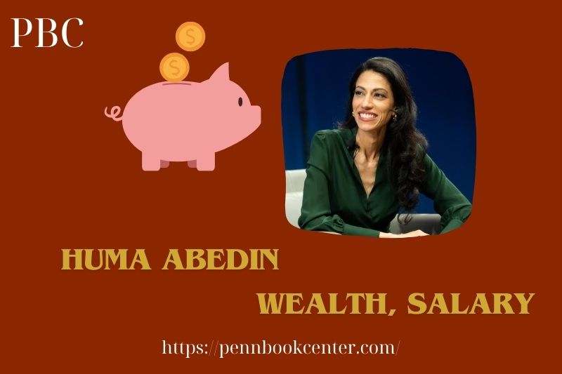 Huma Abedin Wealth, Salary and Finance Overview