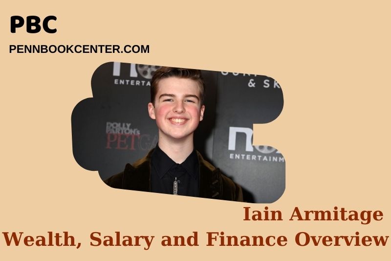 Iain Armitage Wealth Salary and Financial Overview 5 Iain Armitage Wealth, Salary and Financial Overview