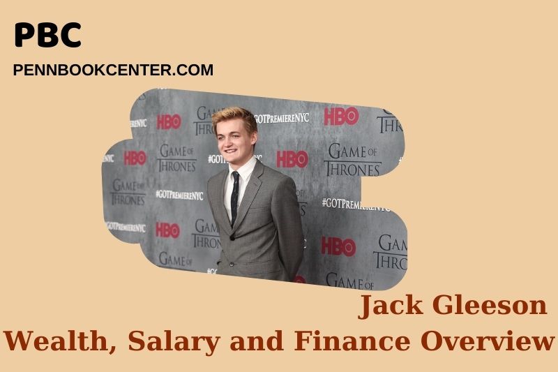 Jack Gleeson Wealth, Salary and Financial Overview