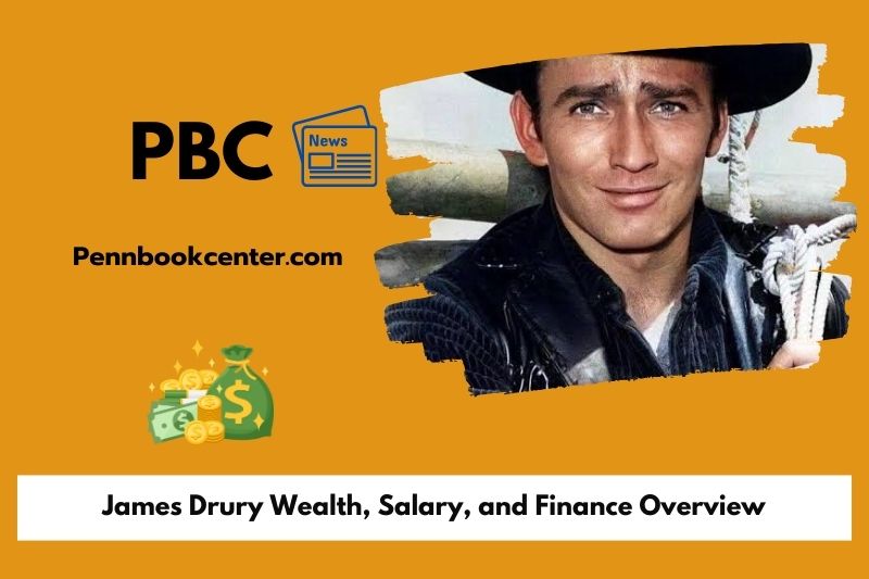 James Drury Wealth Salary and Finance Overview 5 James Drury Wealth, Salary, and Finance Overview