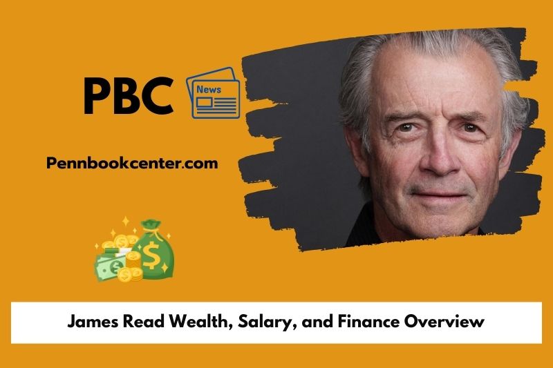 James Read Wealth Salary and Finance Overview 5 James Read Wealth, Salary, and Financial Overview