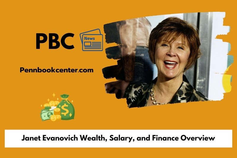 Janet Evanovich Wealth, Salary, and Financial Overview