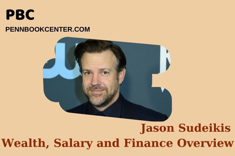 Jason Sudeikis Wealth, Salary and Financial Overview