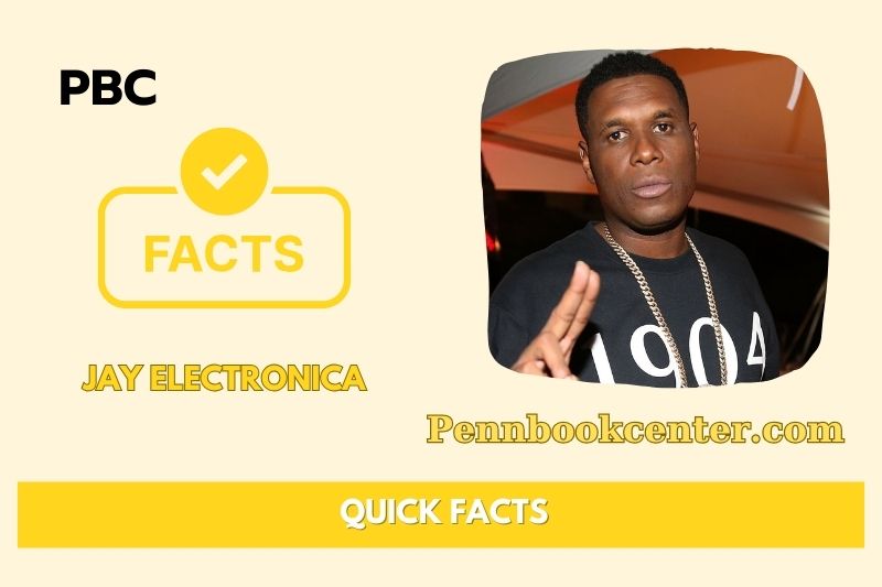 Jay Electronica Quick Facts