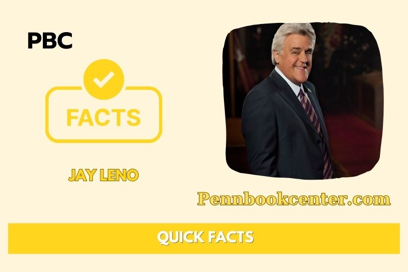 Jay Leno Quick Facts 3 Jay Leno Quick Facts