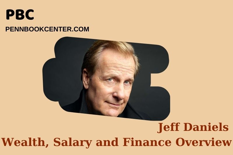 Jeff Daniels Wealth Salary and Financial Overview 5 Jeff Daniels Wealth, Salary and Financial Overview