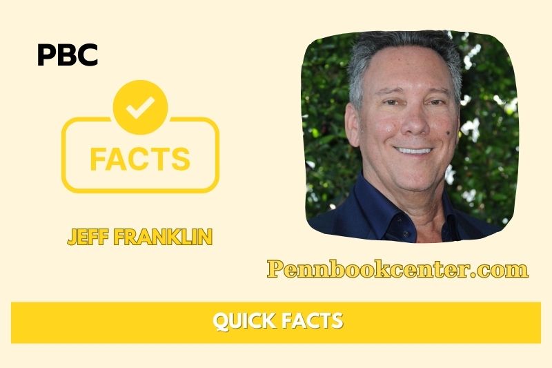 Jeff Franklin Quick Facts 3 Jeff Franklin Quick Facts