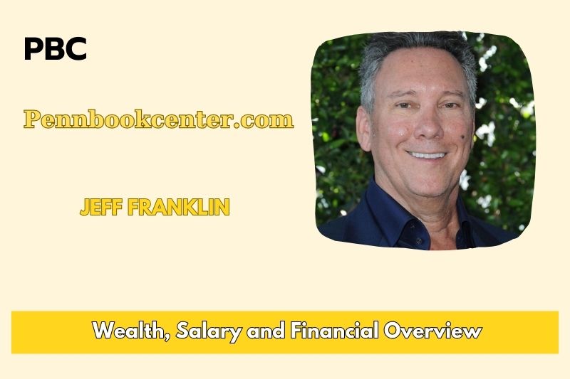 Jeff Franklin Wealth Salary and Finance Overview 5 Jeff Franklin Wealth, Salary and Finance Overview