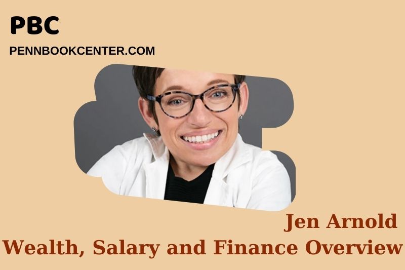 Jen Arnold Wealth Salary and Financial Overview 5 Jen Arnold Wealth, Salary and Financial Overview