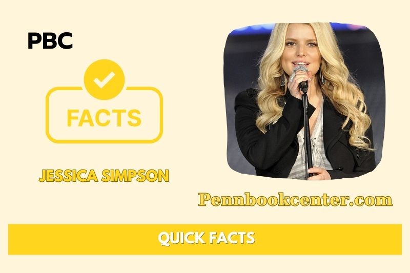 Jessica Simpson Quick Facts 3 Jessica Simpson Quick Facts