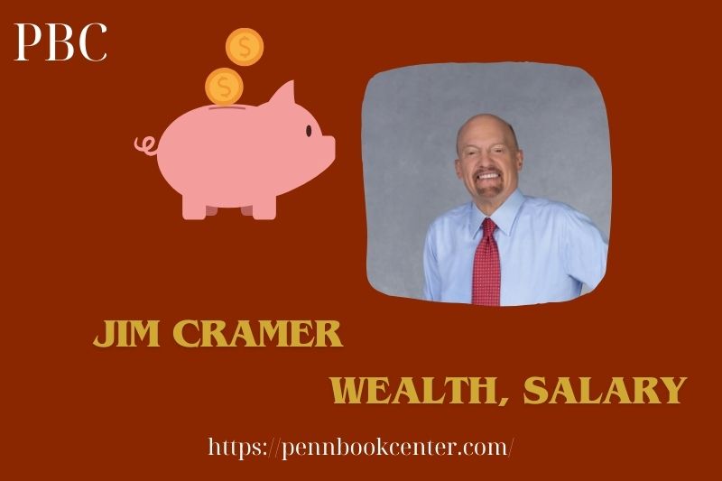 Jim Cramer Wealth Salary and Finance Overview 5 Jim Cramer Wealth, Salary and Finance Overview