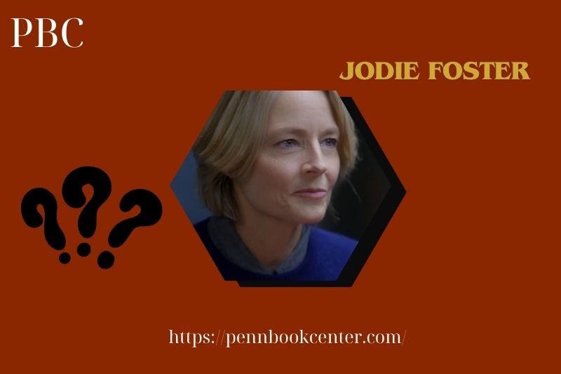 Jodie Foster Quick Facts 3 Jodie Foster Quick Facts
