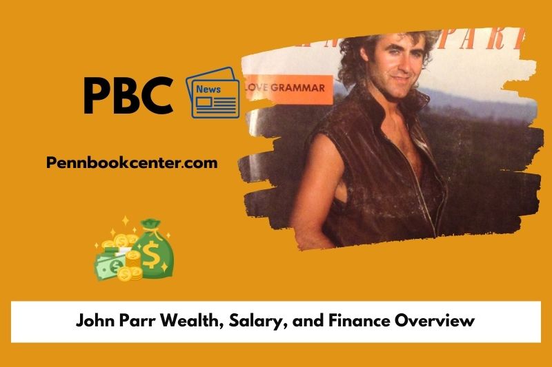 John Parr Wealth Salary and Finance Overview 5 John Parr Wealth, Salary, and Finance Overview