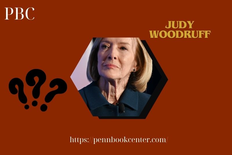 Judy Woodruff Quick Facts 3 Judy Woodruff Quick Facts