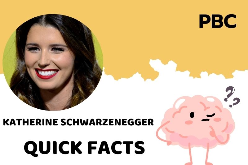 Katherine Schwarzenegger Quick Facts 3 Katherine Schwarzenegger Quick Facts
