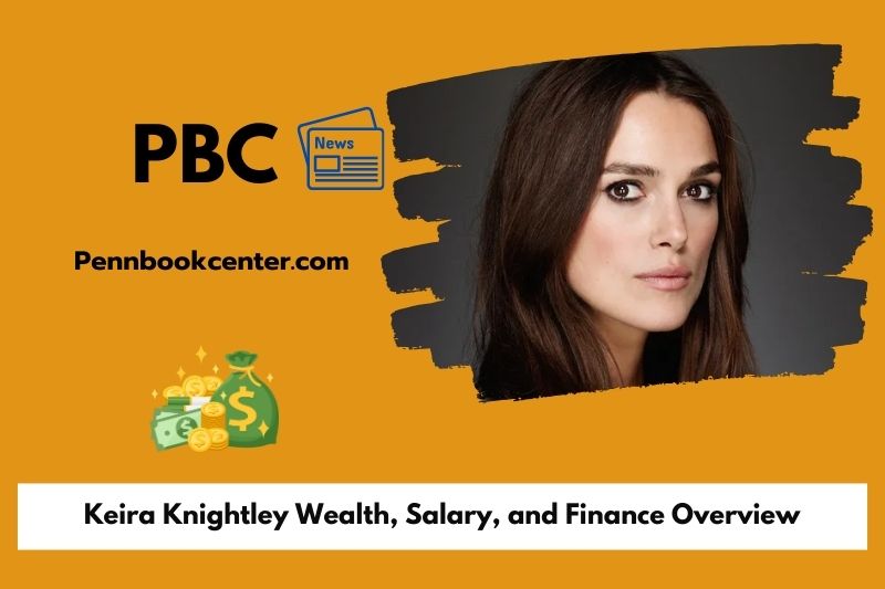 Keira Knightley Wealth Salary and Finance Overview 5 Keira Knightley Wealth, Salary, and Finance Overview