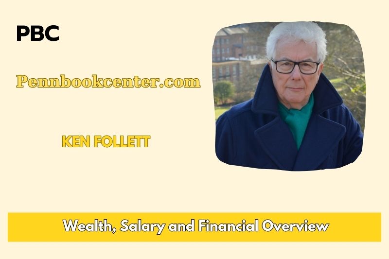 Ken Follett Wealth Salary and Finance Overview 5 Ken Follett Wealth, Salary and Finance Overview