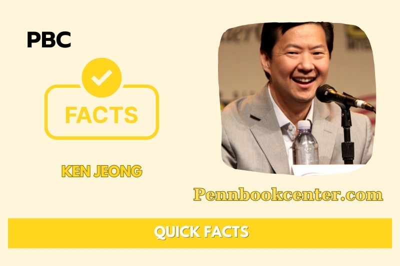 Ken Jeong Quick Facts 3 Ken Jeong Quick Facts