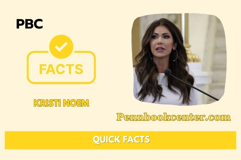 Kristi Noem Quick Facts 3 Kristi Noem Quick Facts