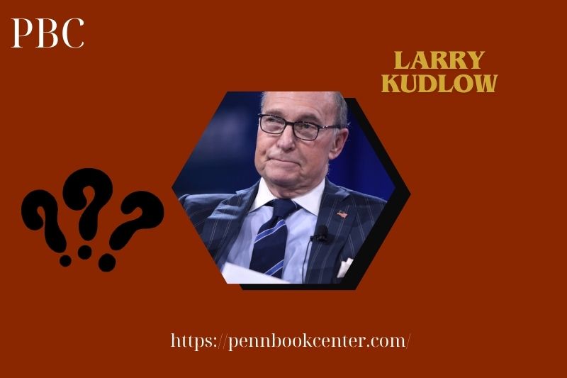 Larry Kudlow Quick Facts 3 Larry Kudlow Quick Facts