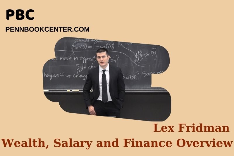Lex Fridman Wealth Salary and Finance Overview 5 Lex Fridman Wealth, Salary and Financial Overview