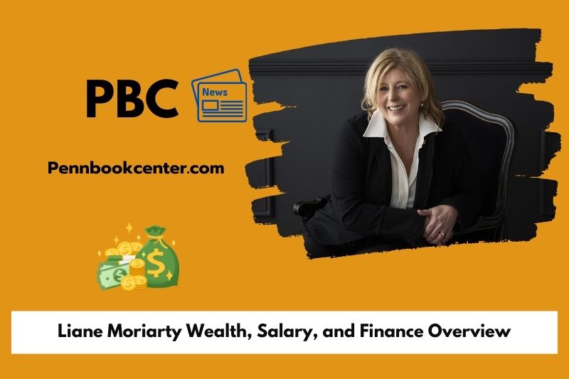 Liane Moriarty Wealth Salary and Finance Overview 5 Liane Moriarty Wealth, Salary, and Financial Overview