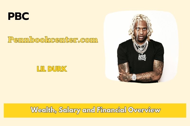 Lil Durk Wealth, Salary and Financial Overview