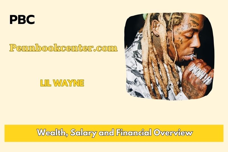 Lil Wayne Wealth, Salary and Finance Overview