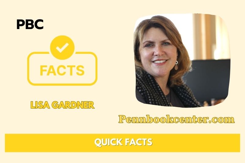 Lisa Gardner Quick Facts 3 Lisa Gardner Quick Facts