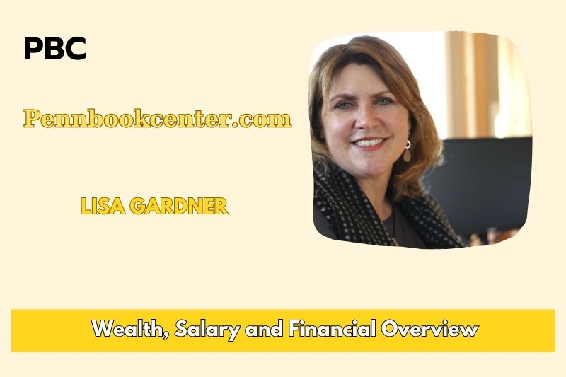 Lisa Gardner Wealth Salary and Financial Overview 5 Lisa Gardner Wealth, Salary, and Financial Overview