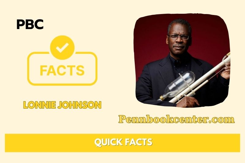 Lonnie Johnson Quick Facts 3 Lonnie Johnson Quick Facts