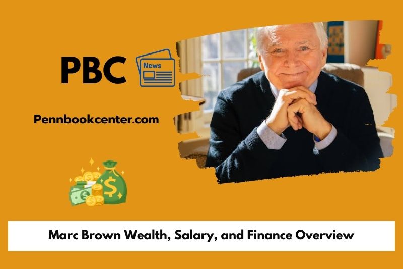 Marc Brown Wealth Salary and Finance Overview 5 Marc Brown Wealth, Salary, and Financial Overview