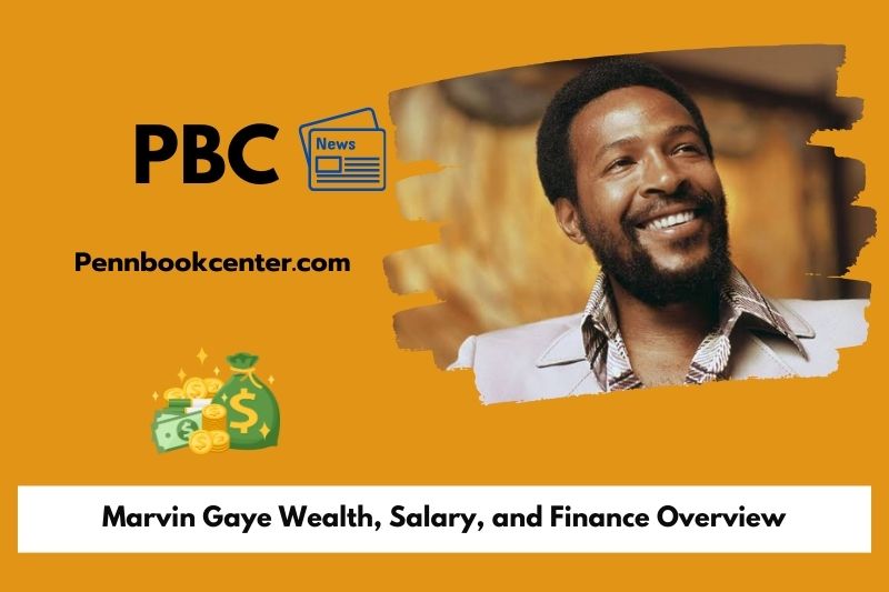 Marvin Gaye Wealth Salary and Finance Overview 5 Marvin Gaye Wealth, Salary, and Finance Overview