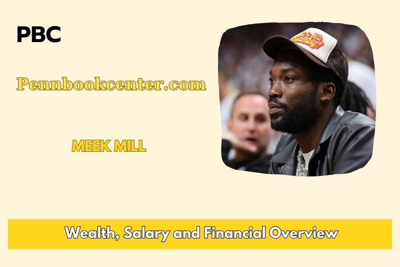 Meek Mill Net Worth 2025: Wealth, Salary And Financial Overview