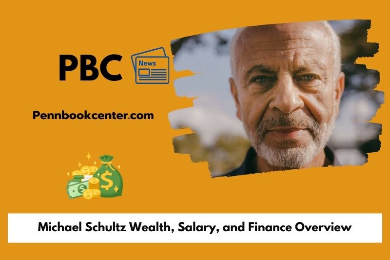 Michael Schultz Wealth Salary and Finance Overview 5 Michael Schultz Wealth, Salary, and Financial Overview