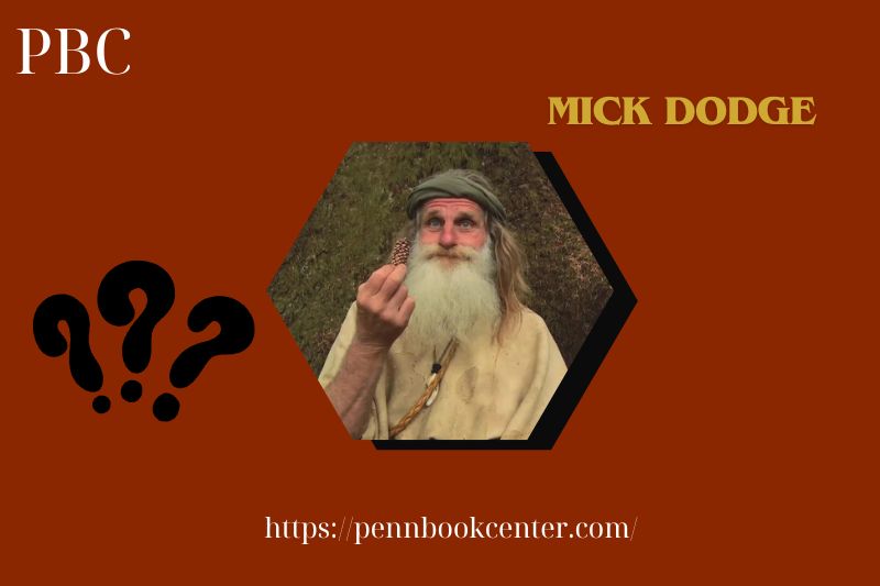 Mick Dodge Quick Facts 3 Mick Dodge Quick Facts