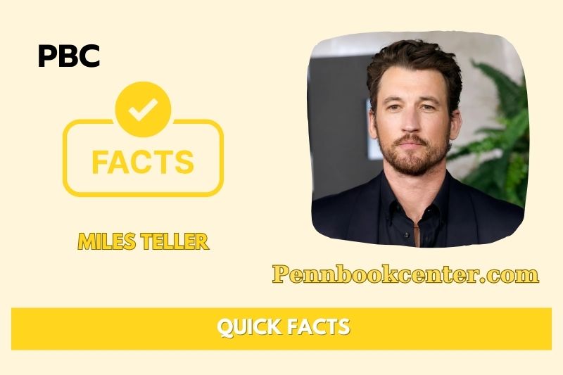 Miles Teller Quick Facts