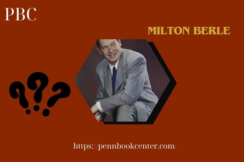 Milton Berle Quick Facts