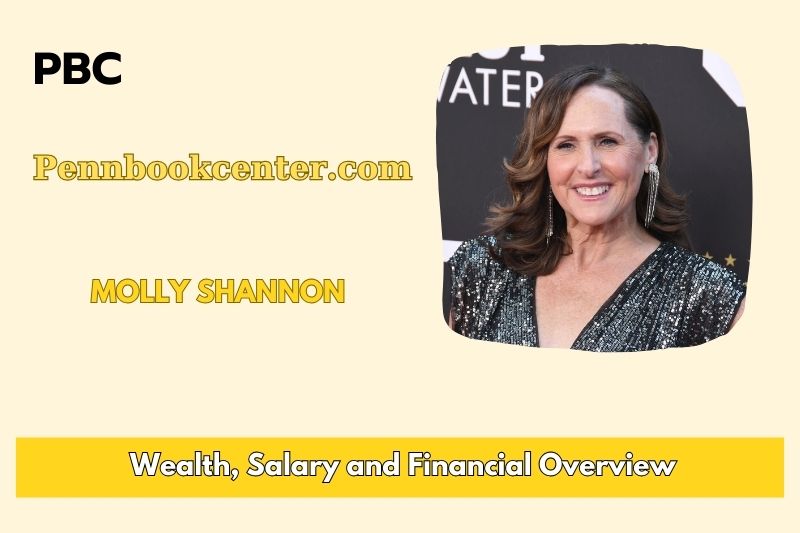 Molly Shannon Wealth Salary and Finance Overview 5 Molly Shannon Wealth, Salary and Financial Overview