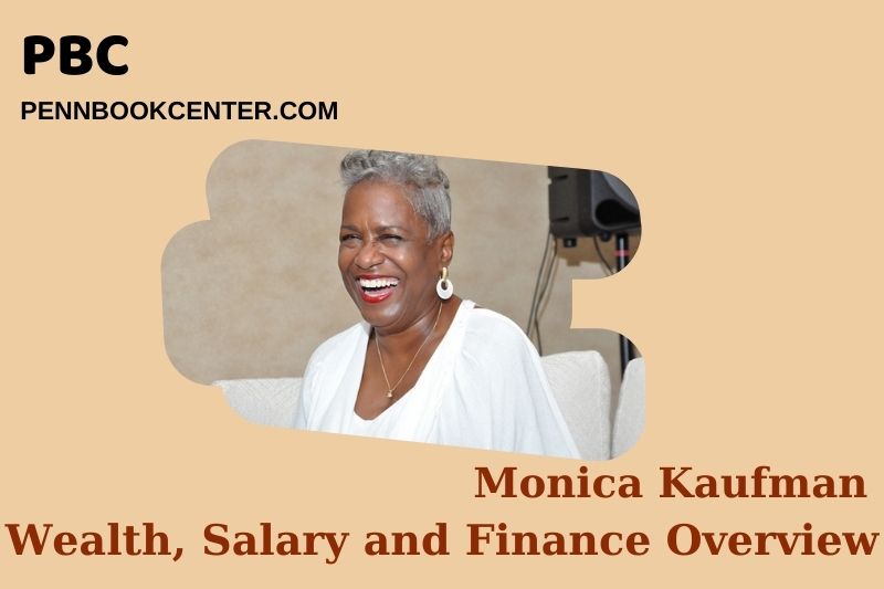 Monica Kaufman Wealth Salary and Financial Overview 5 Monica Kaufman Wealth, Salary and Financial Overview