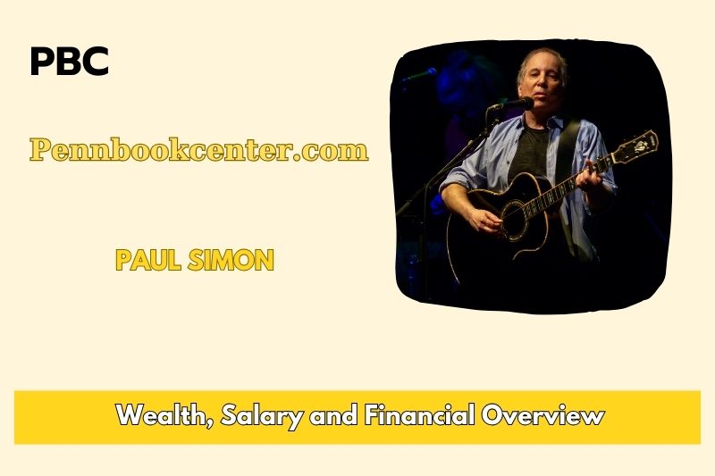 Paul Simon Wealth Salary and Finance Overview 5 Paul Simon Wealth, Salary and Financial Overview