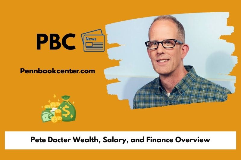Pete Docter Wealth Salary and Finance Overview 5 Pete Docter Wealth, Salary, and Financial Overview
