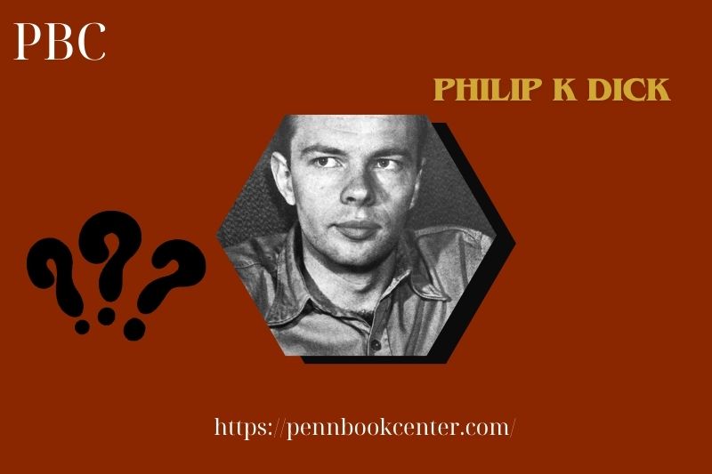 Philip K Dick Quick Facts